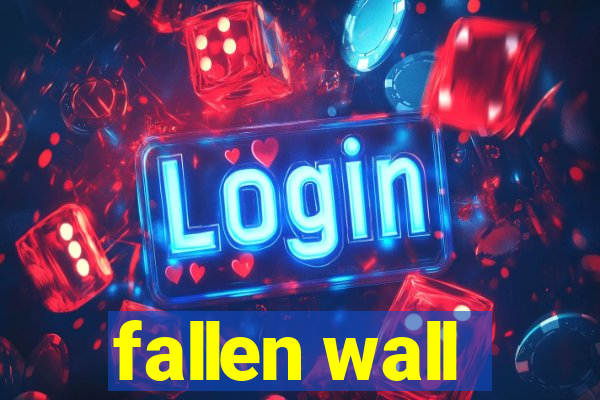 fallen wall