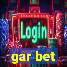 gar bet