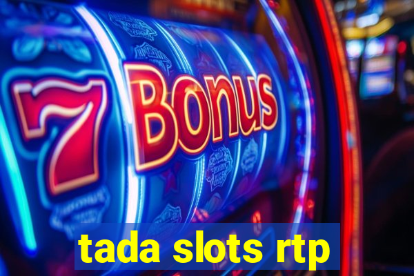 tada slots rtp