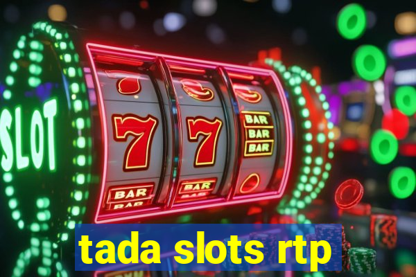 tada slots rtp