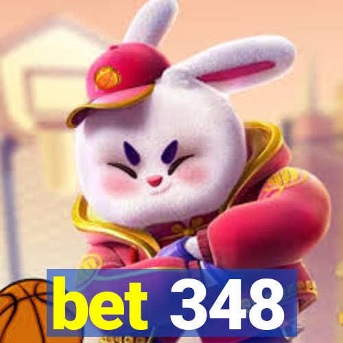 bet 348