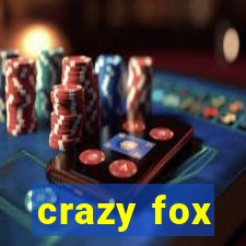 crazy fox