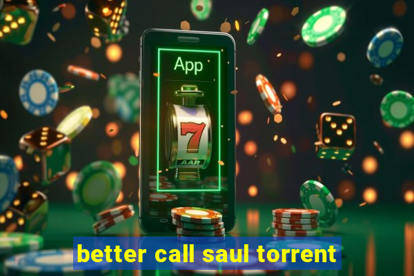 better call saul torrent