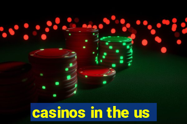 casinos in the us