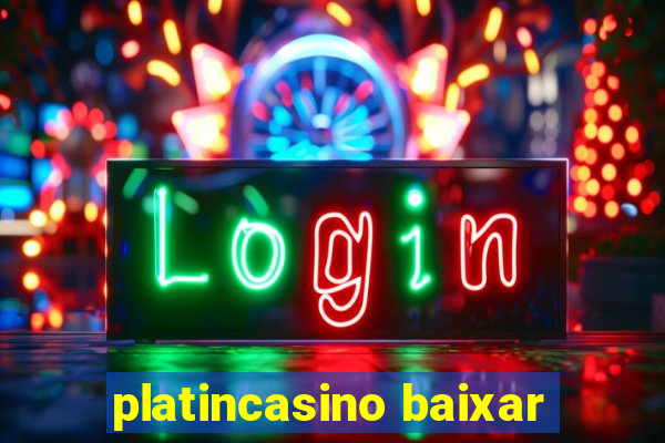 platincasino baixar