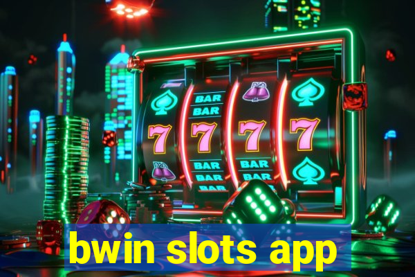 bwin slots app