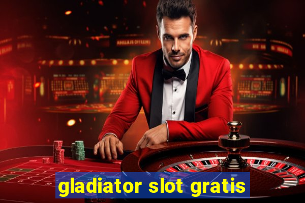 gladiator slot gratis