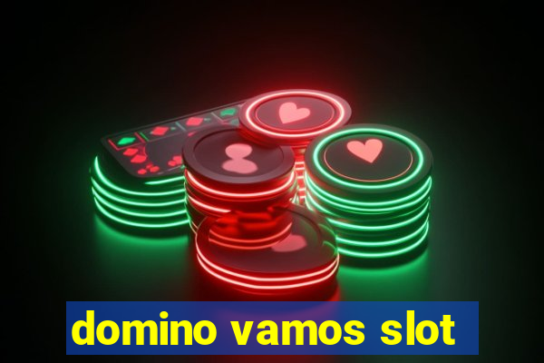 domino vamos slot