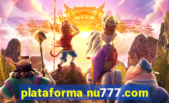 plataforma nu777.com