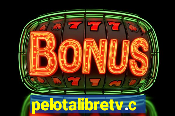 pelotalibretv.com