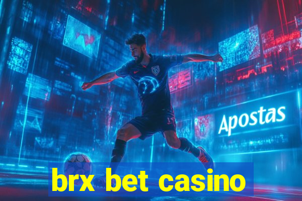 brx bet casino