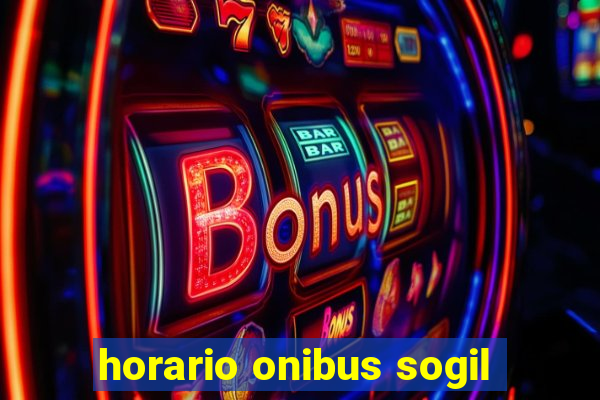 horario onibus sogil