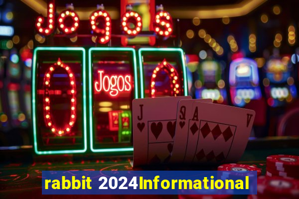 rabbit 2024Informational