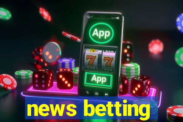 news betting