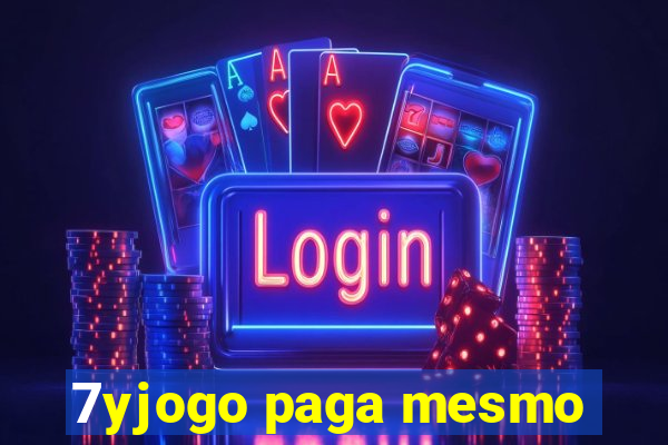 7yjogo paga mesmo