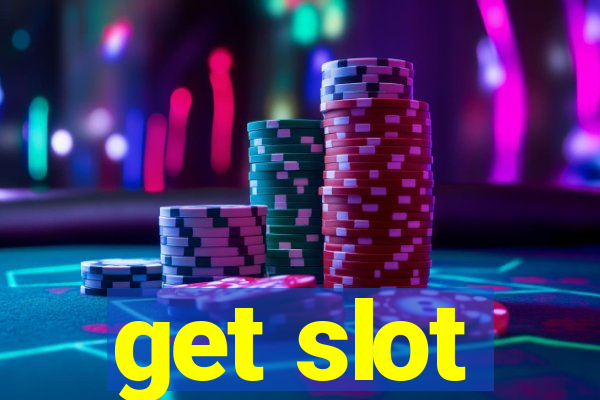 get slot