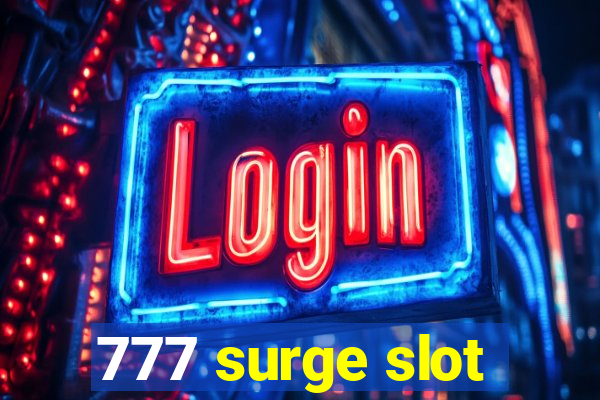 777 surge slot