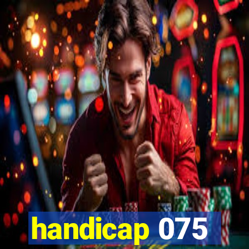 handicap 075