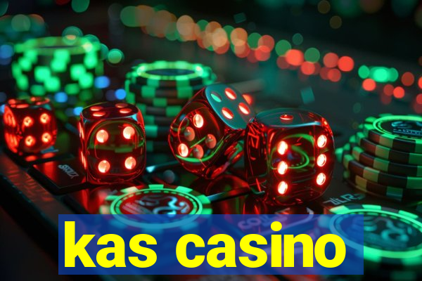 kas casino