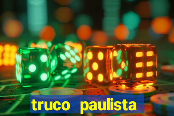 truco paulista passo a passo