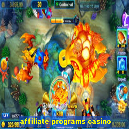 affiliate programs casino