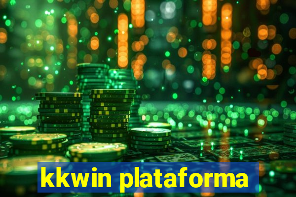 kkwin plataforma