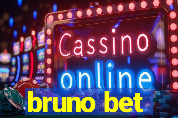 bruno bet