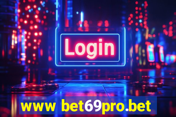 www bet69pro.bet