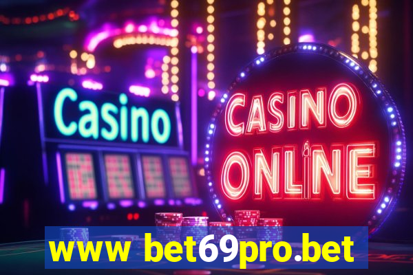 www bet69pro.bet