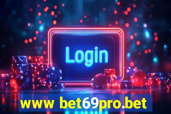 www bet69pro.bet