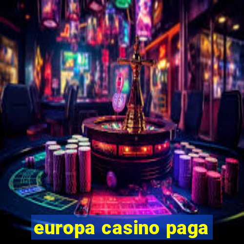 europa casino paga