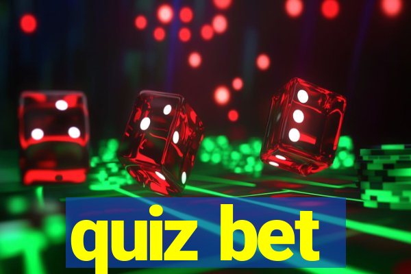 quiz bet