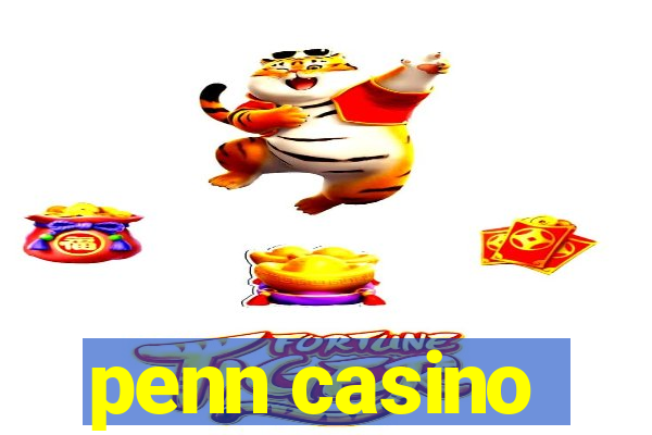 penn casino