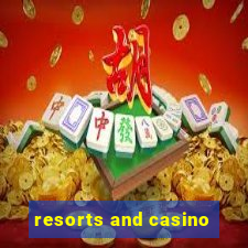 resorts and casino