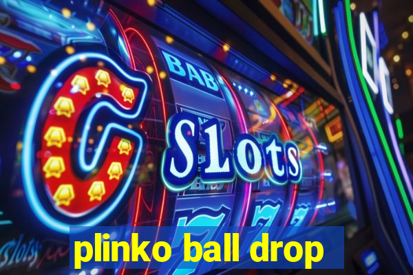 plinko ball drop