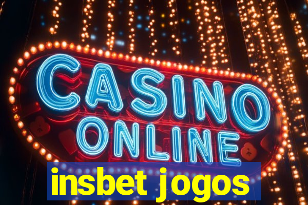 insbet jogos