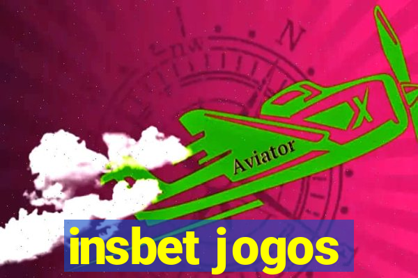 insbet jogos