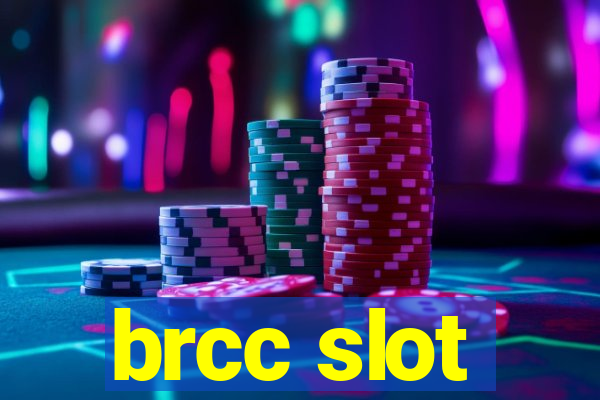 brcc slot