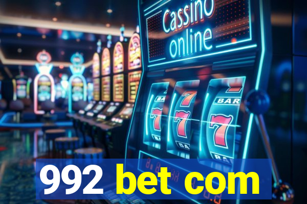 992 bet com