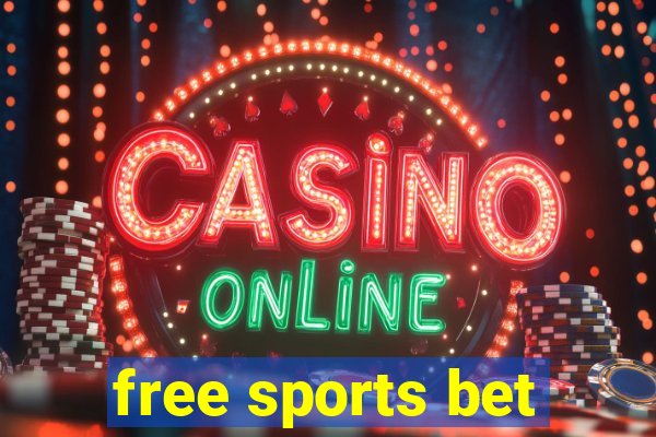 free sports bet