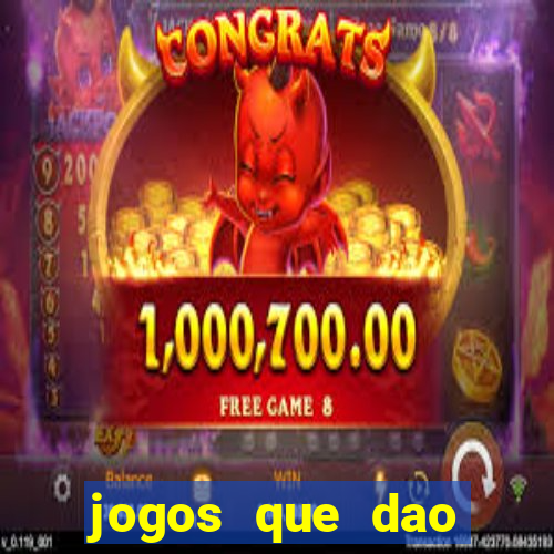 jogos que dao dinheiro online