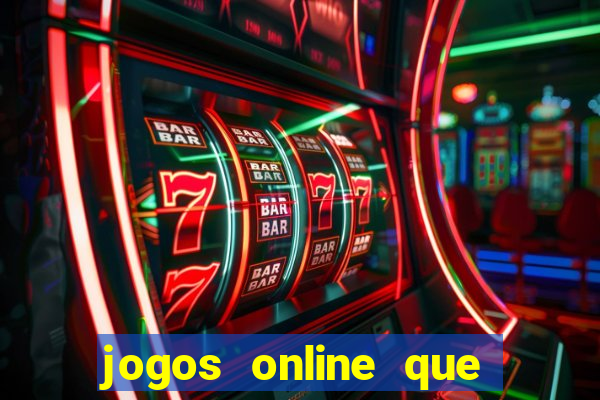 jogos online que pagam em dinheiro