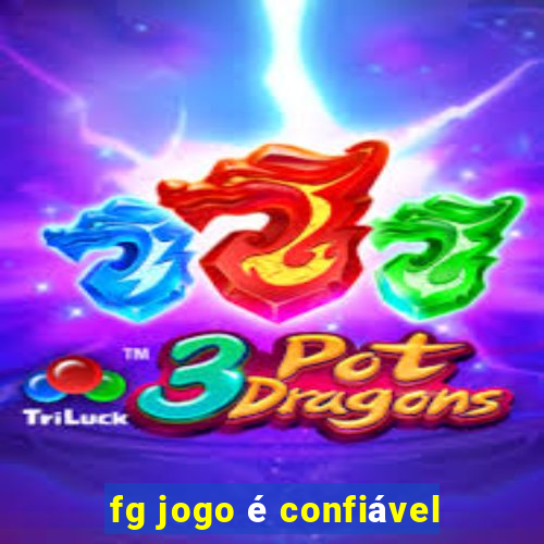 fg jogo é confiável