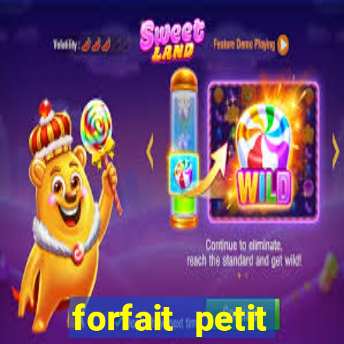 forfait petit manoir du casino