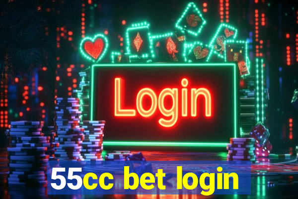 55cc bet login