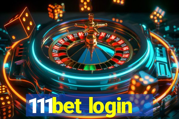 111bet login