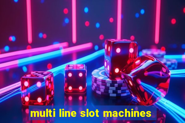 multi line slot machines