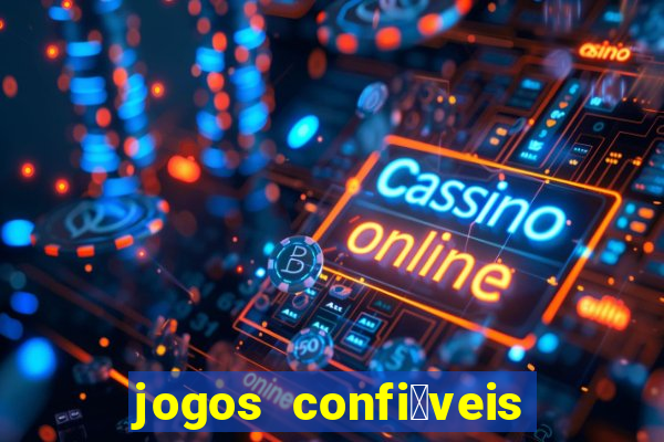 jogos confi谩veis para ganhar dinheiro