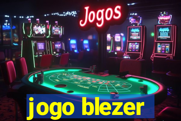 jogo blezer