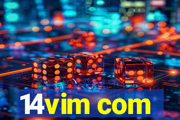 14vim com